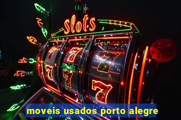 moveis usados porto alegre